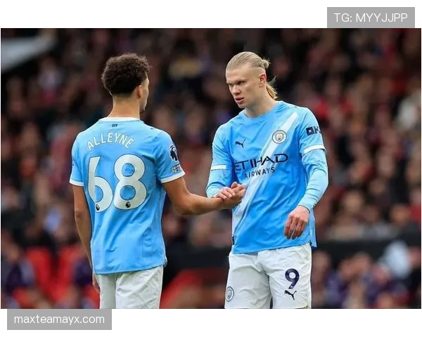 哈兰德与瓜帅战术默契再升级，曼城攻势足球引瞩目